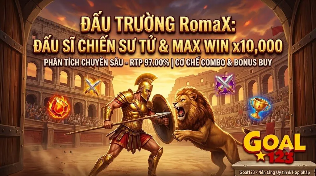 Đánh Giá Slot RomaX (Jili Games): Chinh Phục Max Win x10,000 Tại Goal123